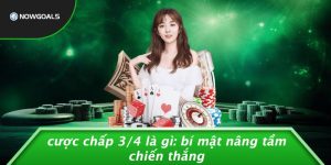 Cược Chấp 3/4 Là Gì